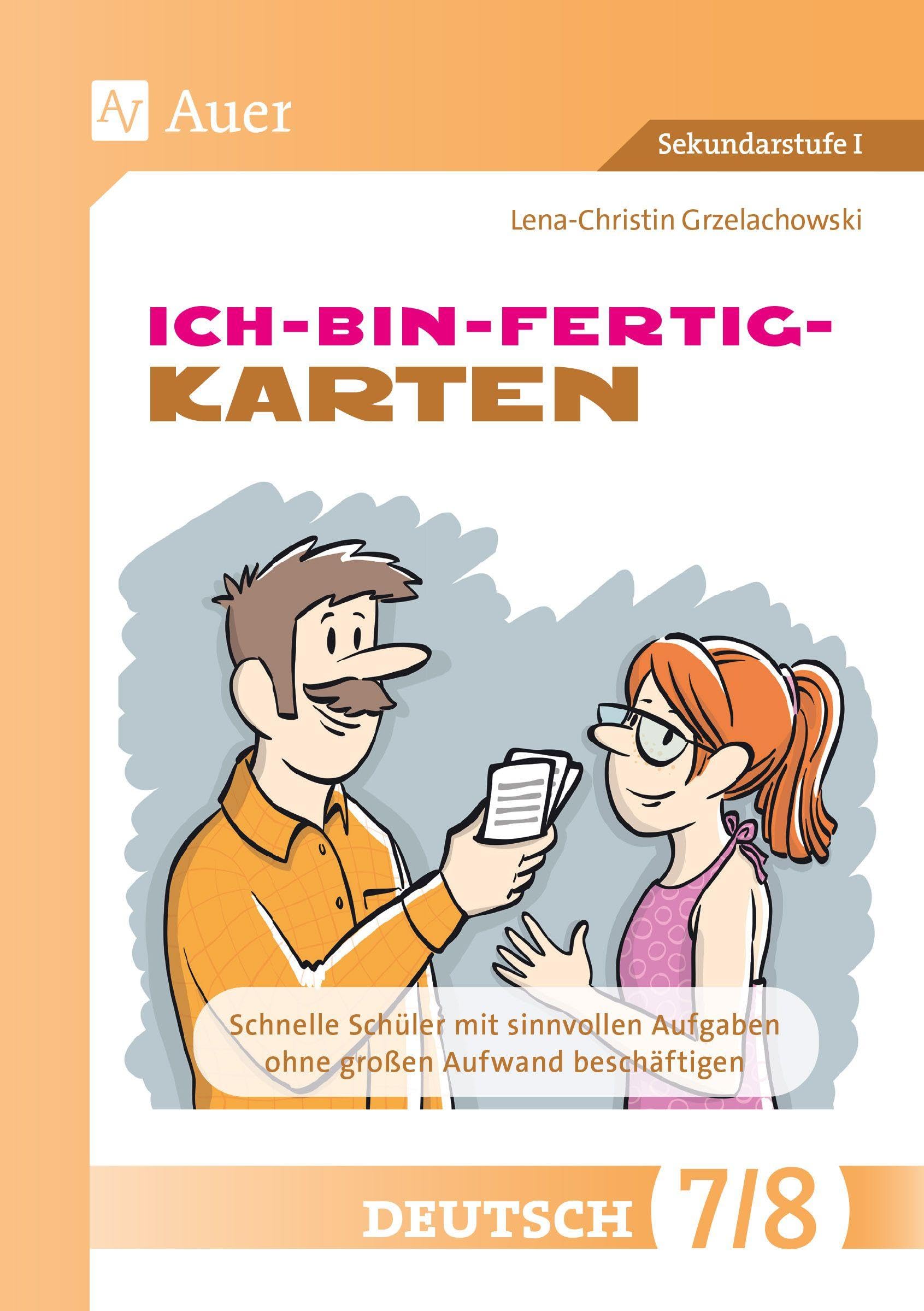 Ich-bin-fertig-Karten Deutsch Klassen 7-8: Schnelle Schüler*innen mit sinnvollen Aufgaben ohne großen Aufwand beschäftigen (Ich-bin-fertig-Karten Sekundarstufe) Learning & Reference