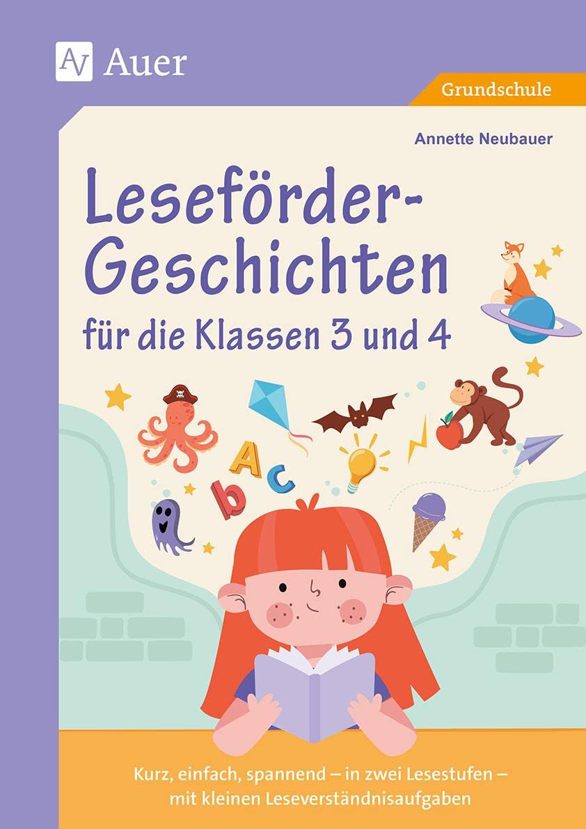 Leseförder-Geschichten für die Klassen 3 und 4: kurz, einfach, spannend - in zwei Lesestufen - mit kleinen Leseverständnisaufgaben Learning & Reference