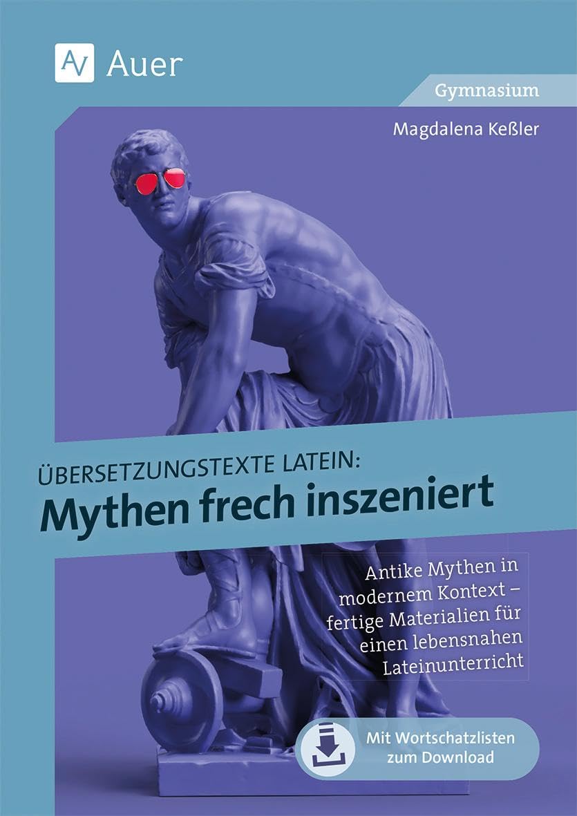 Übersetzungstexte Latein - Mythen frech inszeniert: Antike Mythen in modernem Kontext - fertige Materialien für einen lebensnahen Lateinunterrich (5. bis 13. Klasse) Sheet Music