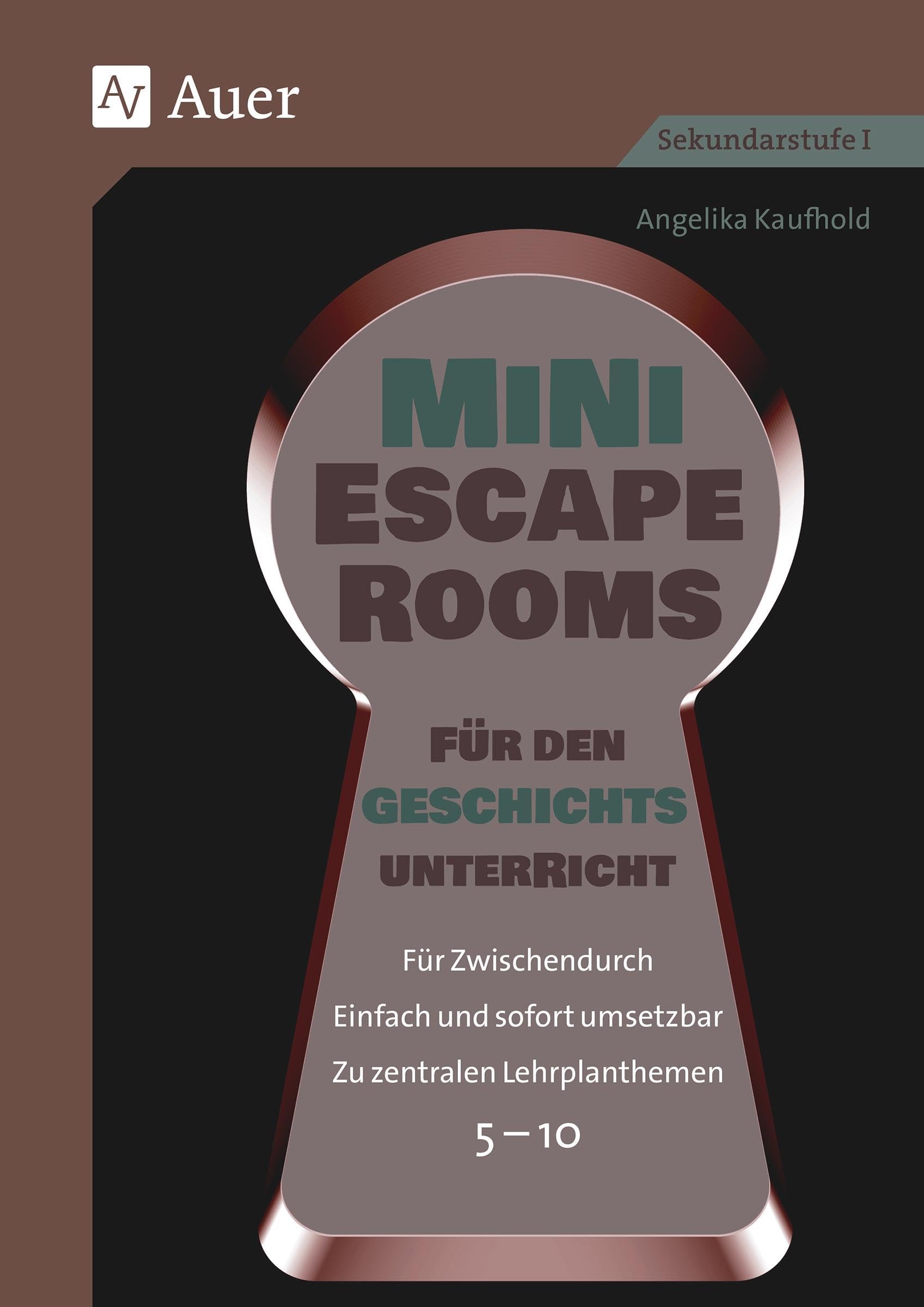 Mini-Escape Rooms für den Geschichtsunterricht Learning & Reference