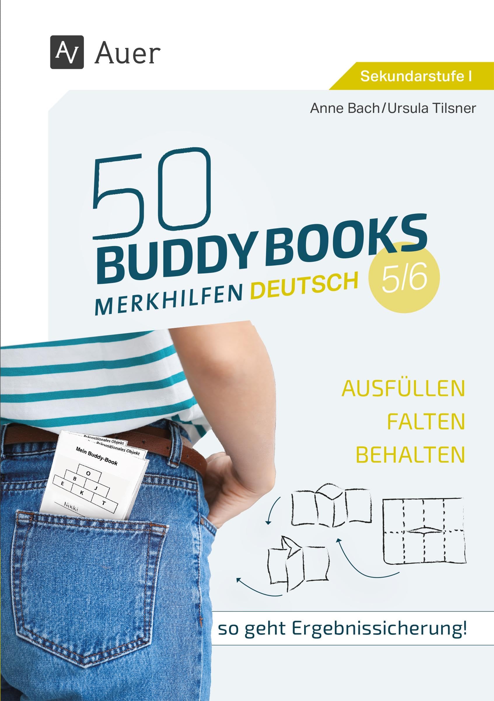 50 Buddy Books - Merkhilfen Deutsch Klassen 5-6: Ausfüllen - falten - behalten: so geht Ergebnissicherung! Learning & Reference