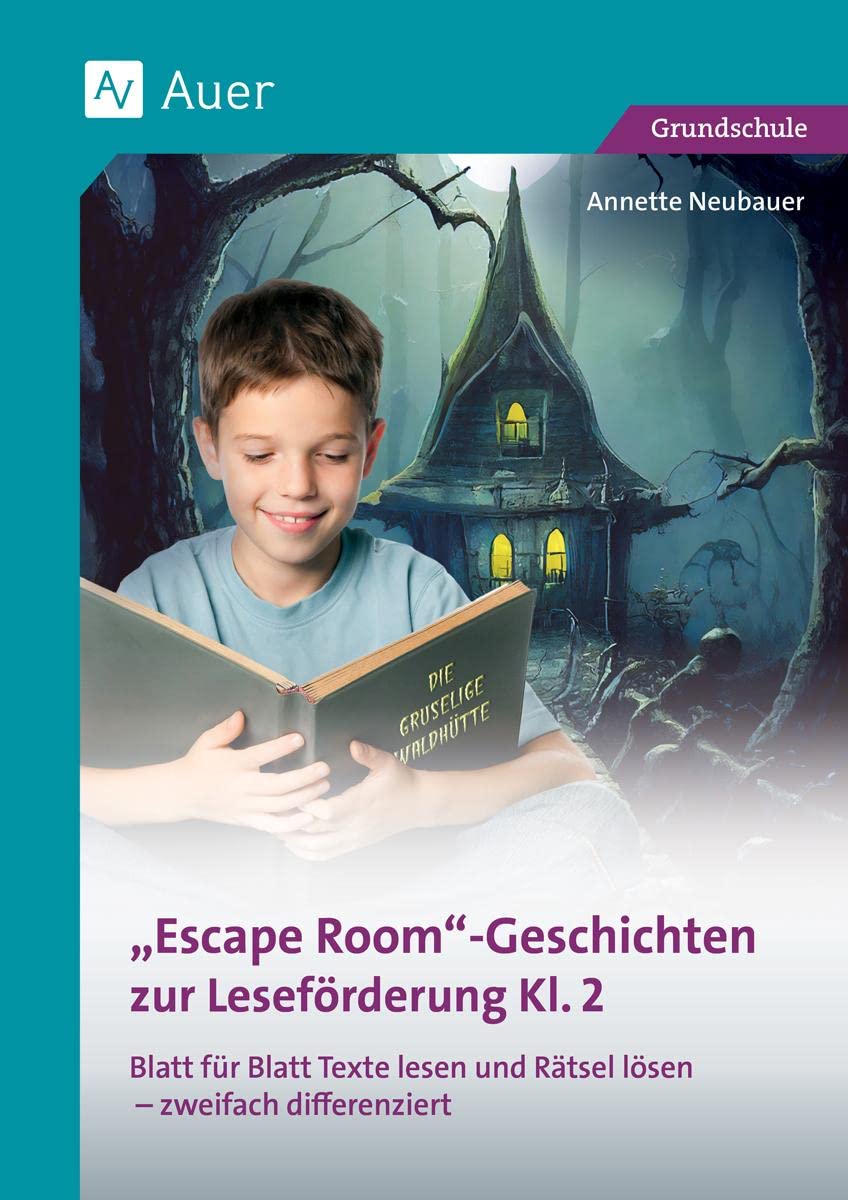 Escape-Room-Geschichten zur Leseförderung 2: Blatt für Blatt Texte lesen und Rätsel lösen - zweifach differenziert (2. Klasse) Learning & Reference