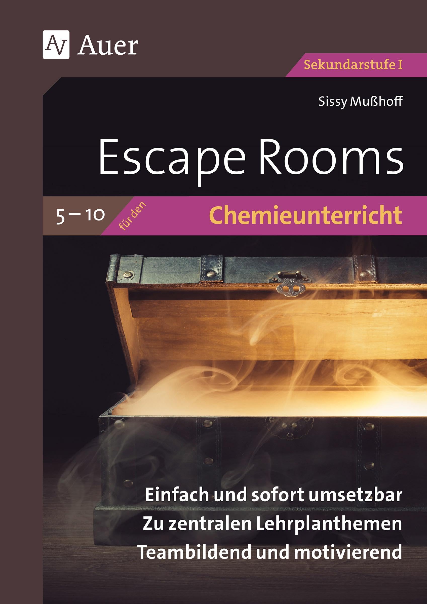 Escape Rooms für den Chemieunterricht 5- 10: Einfach und sofort umsetzbar. Zu zentralen Lehrplanthemen. Teambildend und motivierend. (5. bis 10. Klasse) (Escape Rooms Sekundarstufe) Learning & Reference