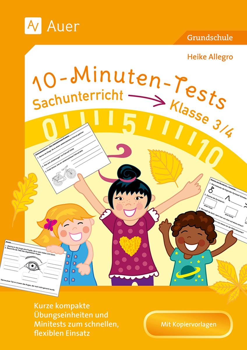 10-Minuten-Tests Sachunterricht - Klasse 3/4: Kurze kompakte Übungseinheiten und Minitests zum schnellen, flexiblen Einsatz (10-Minuten-Tests Grundschule) Learning & Reference