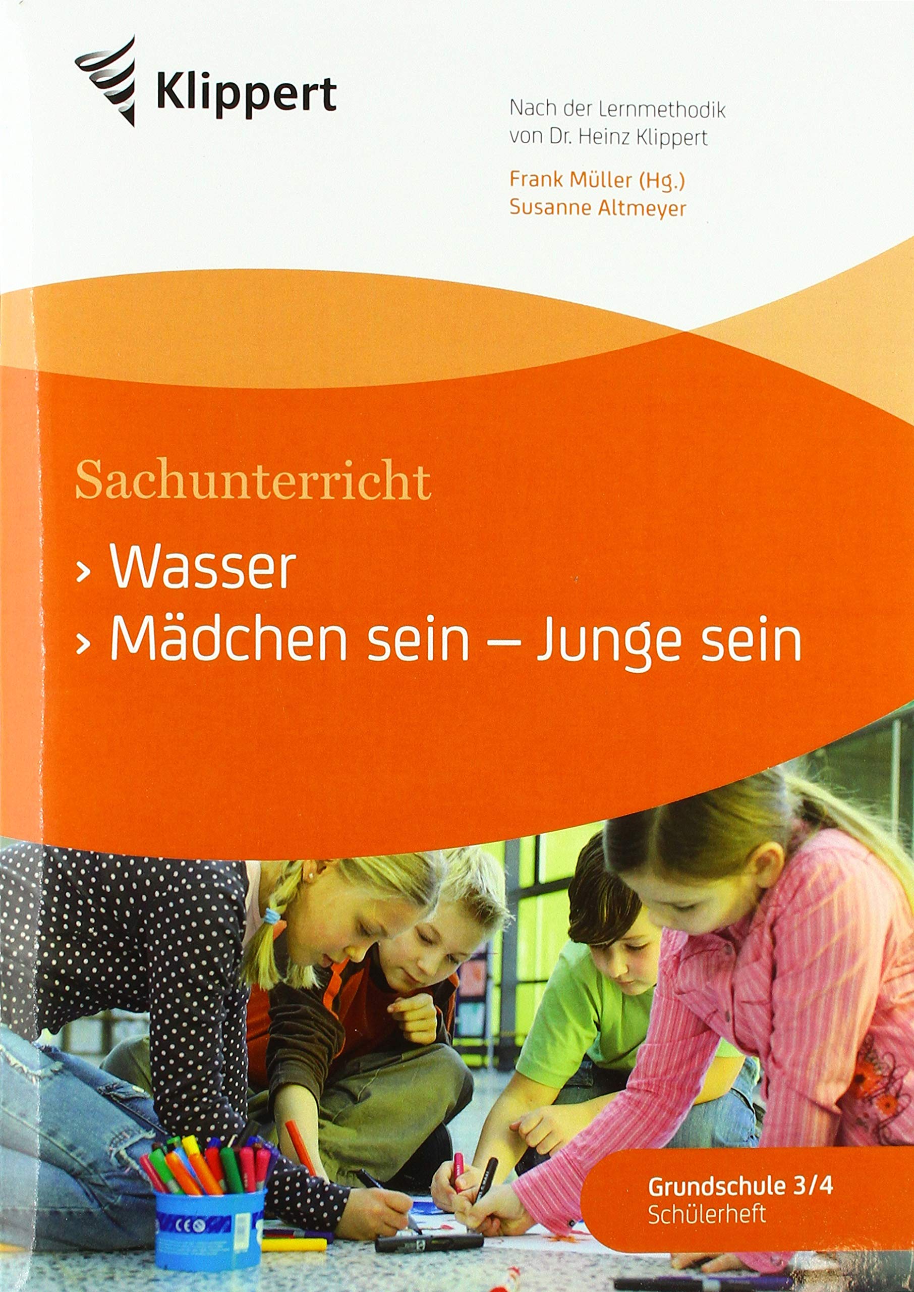 Wasser / Mädchen sein, Junge sein. Schülerheft (3. und 4. Klasse) Study Guides