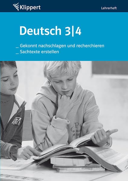 Nachschlagen, recherchieren | Sachtexte erstellen: Lehrerheft (3. und 4. Klasse) (Klippert Grundschule) Learning & Reference