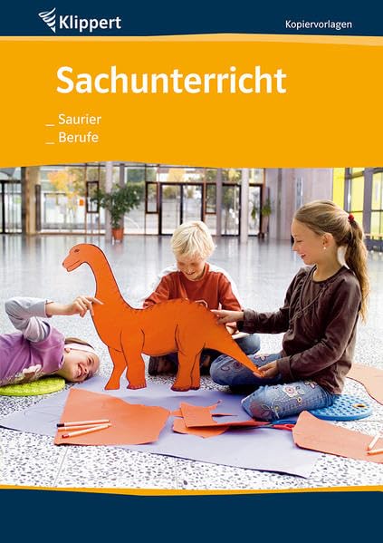Saurier | Berufe: Kopiervorlagen (3. und 4. Klasse) (Klippert Grundschule) Learning & Reference