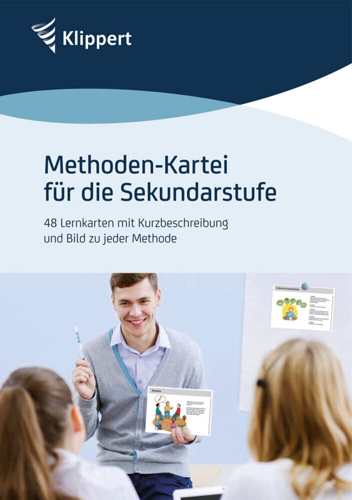Methoden-Kartei für die Sekundarstufe: 48 Lernkarten mit Kurzbeschreibung und Bild zu jeder Methode (5. bis 10. Klasse) Study Guides