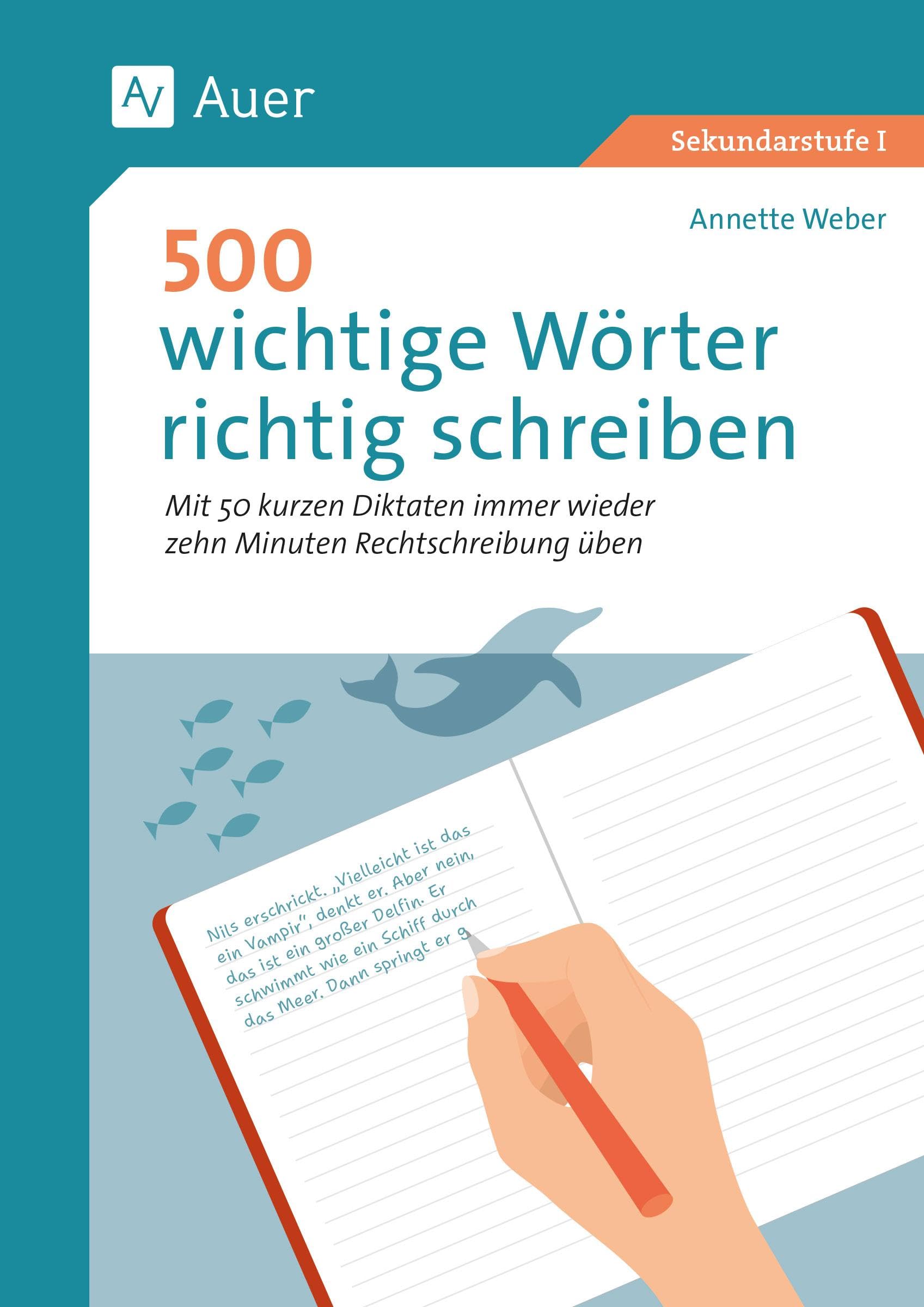 500 wichtige Wörter richtig schreiben Learning & Reference
