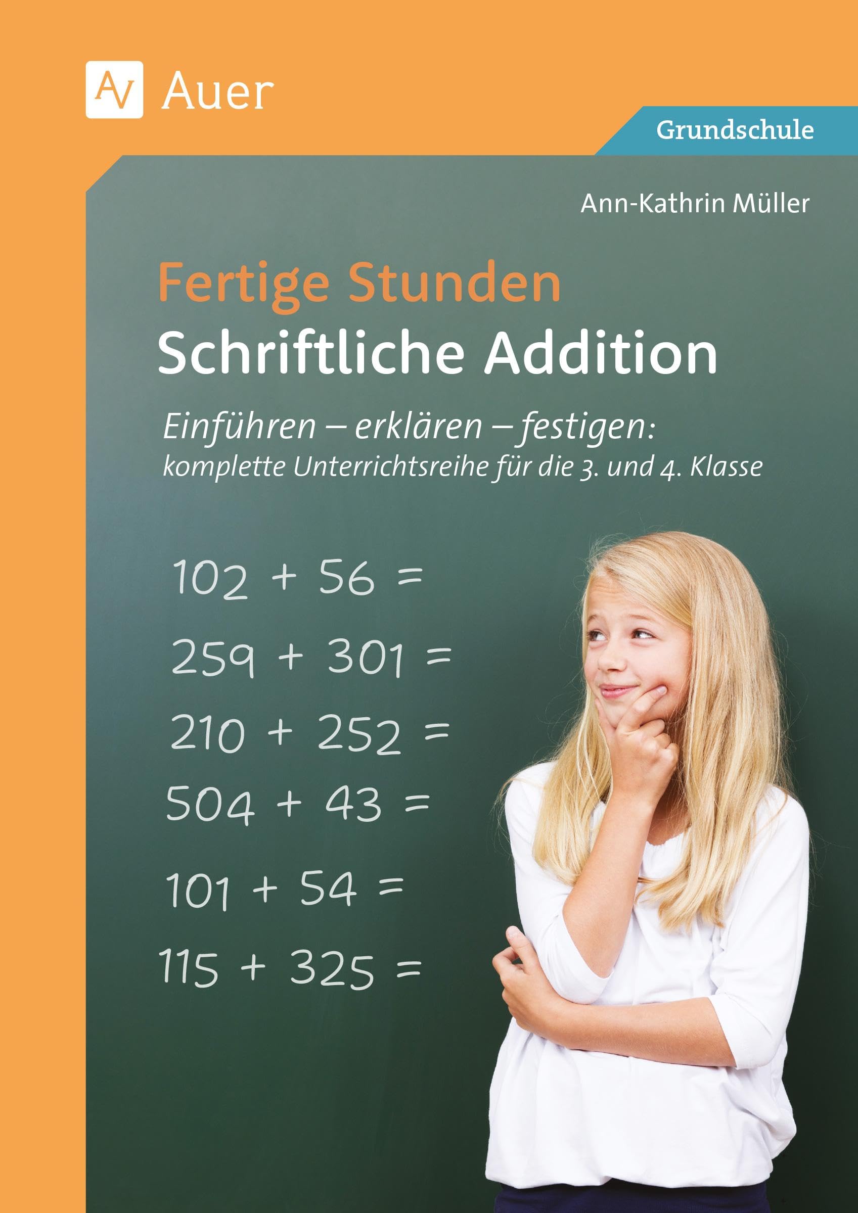 Fertige Stunden - Schriftliche Addition Learning & Reference