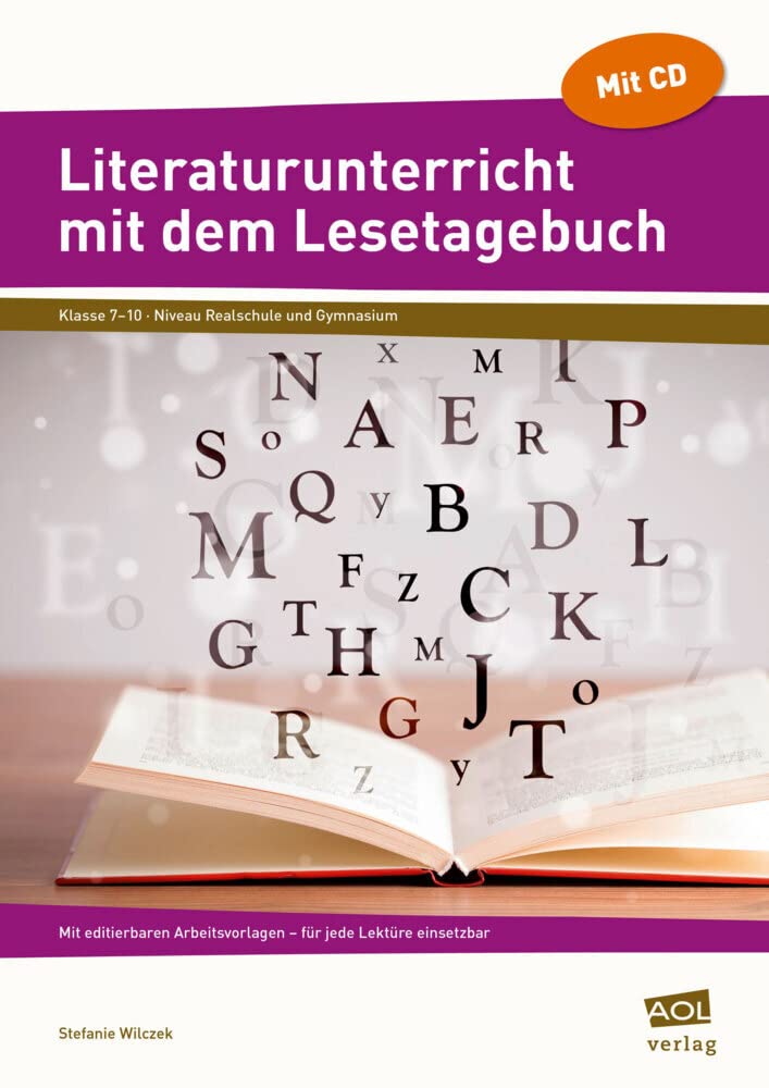 Literaturunterricht mit dem Lesetagebuch: Mit editierbaren Arbeitsvorlagen - für jede Lektüre einsetzbar (7. bis 10. Klasse) Learning & Reference