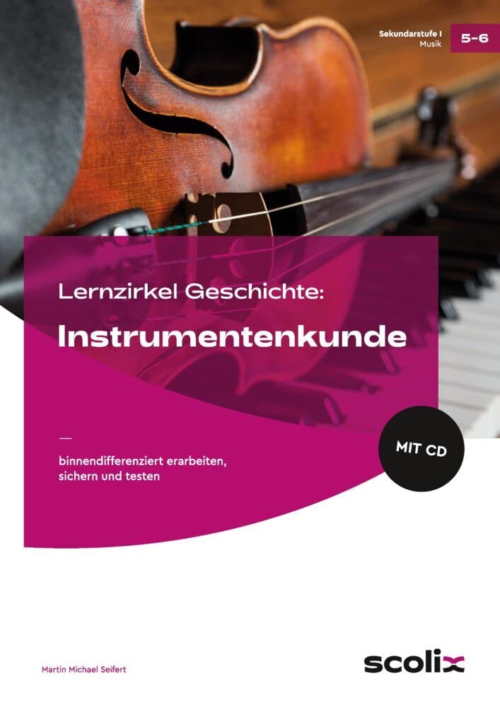 Lernzirkel Musik: Instrumentenkunde: binnendifferenziert erarbeiten, sichern und testen (5. und 6. Klasse) (Lernzirkel im AOL-Verlag) Professional & Reference Books