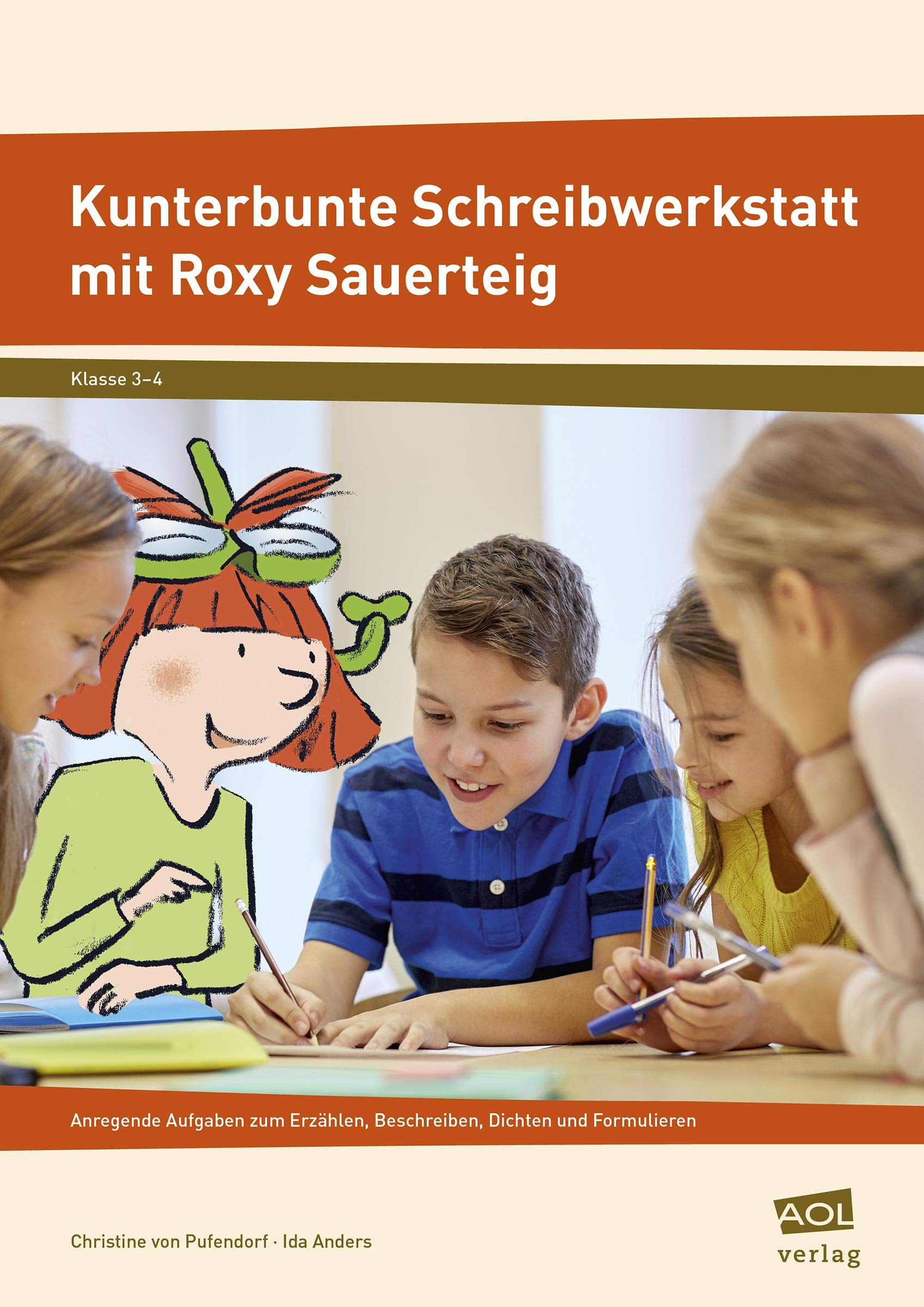 Kunterbunte Schreibwerkstatt mit Roxy Sauerteig book