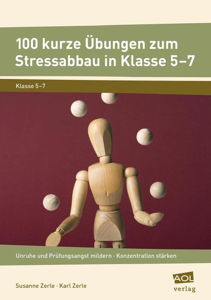 100 kurze Übungen zum Stressabbau in Klasse 5-7 Learning & Reference
