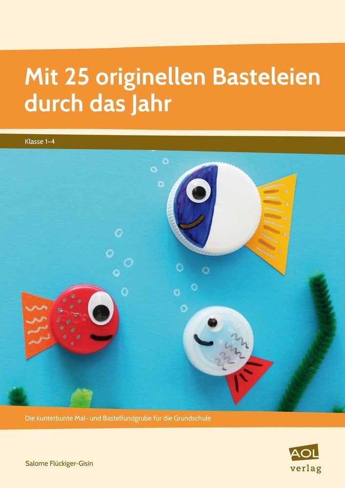 Mit 25 originellen Basteleien durch das Jahr Education & Training