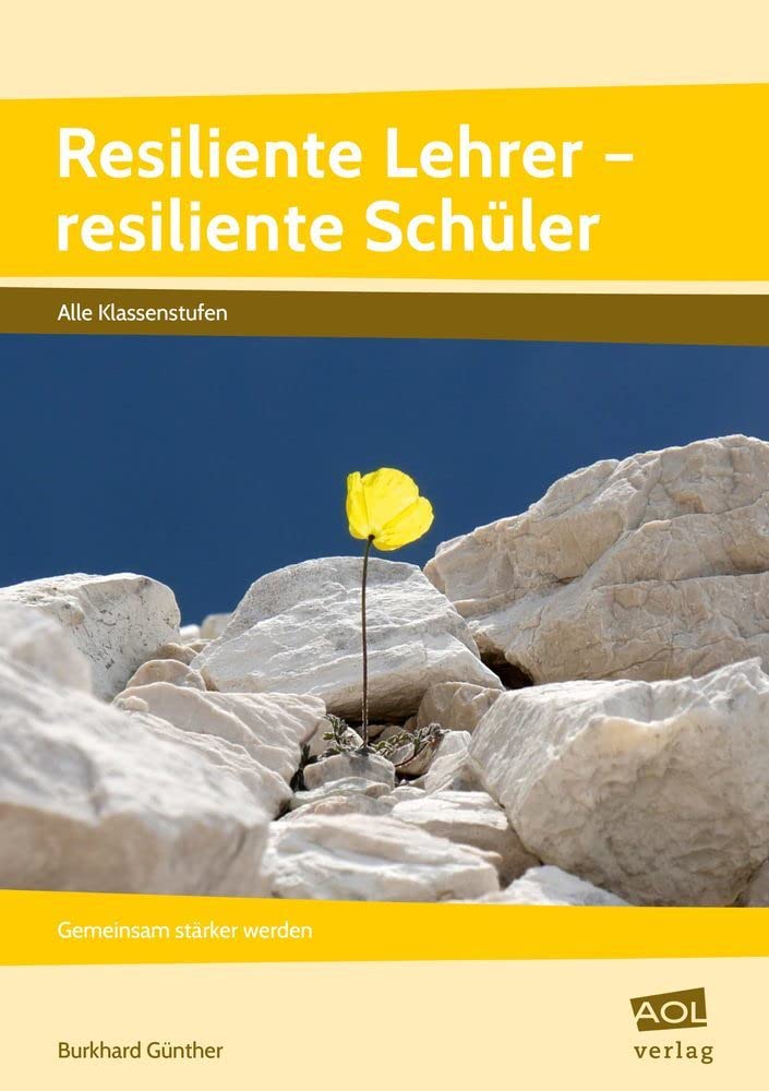 Resiliente Lehrer - resiliente Schüler Learning & Reference