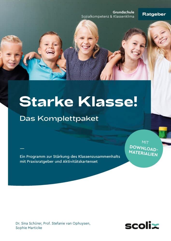 Starke Klasse! - Das Komplettpaket: Ein Programm zur Stärkung des Klassenzusammenhalts mit Praxisratgeber und Aktivitätskartenset book