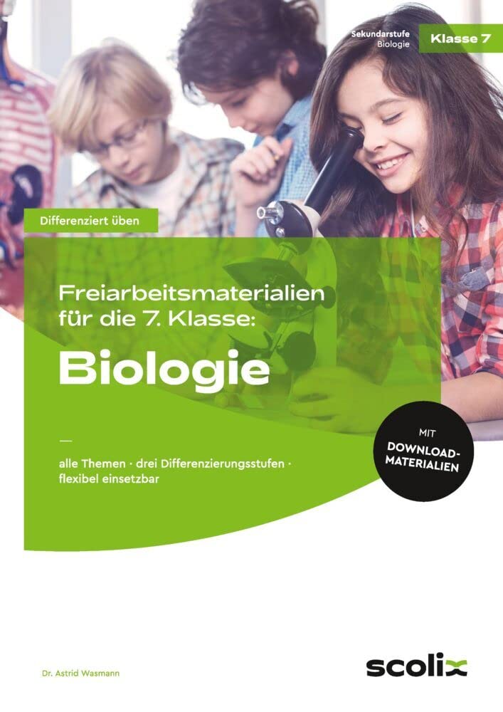 Freiarbeitsmaterialien für die 7. Klasse: Biologie: alle Themen - drei Differenzierungsstufen - flexibel einsetzbar book