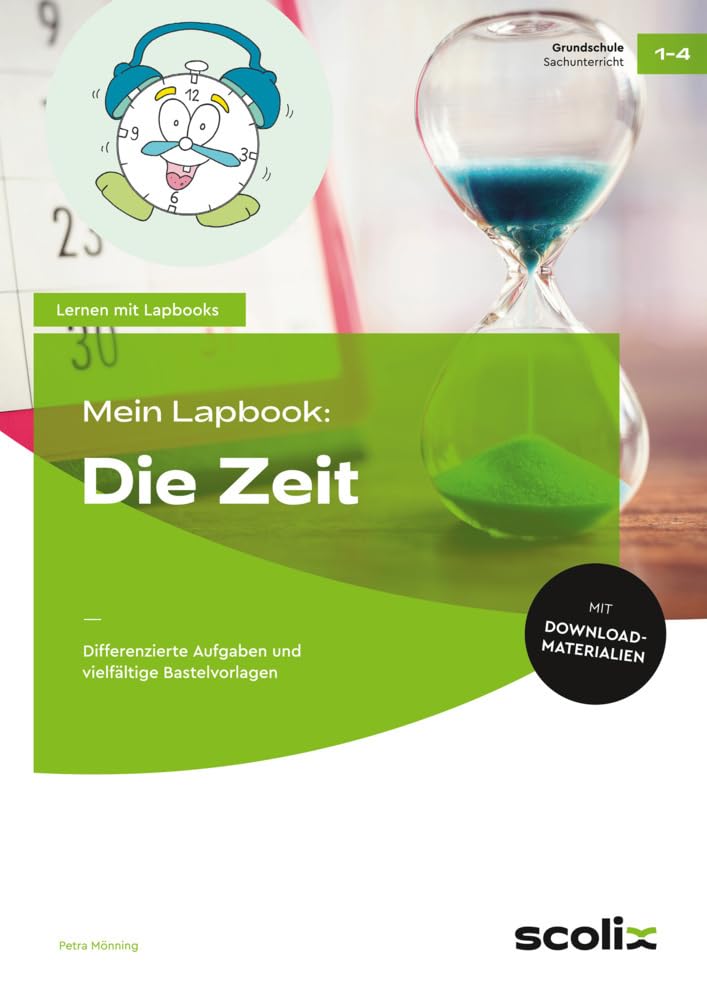 Mein Lapbook: Die Zeit: Differenzierte Aufgaben und vielfältige Bastelvorlagen (1. bis 4. Klasse) Learning & Reference