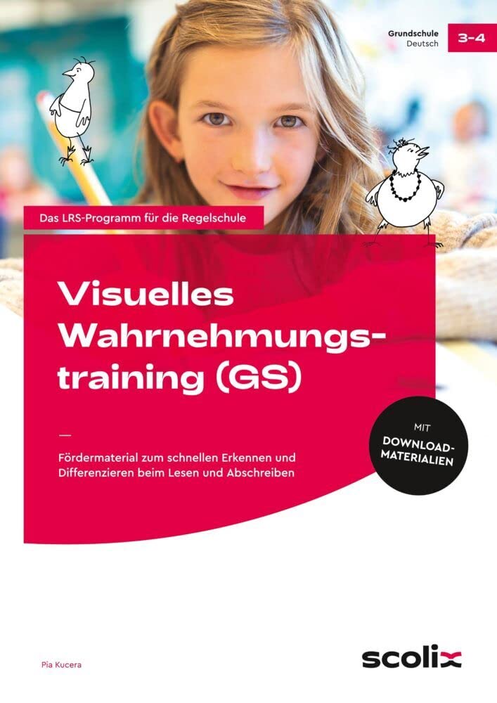Visuelles Wahrnehmungstraining - Grundschule: Fördermaterial zum schnellen Erkennen und Differenzieren beim Lesen und Abschreiben (3. und 4. Klasse) Professional & Reference Books