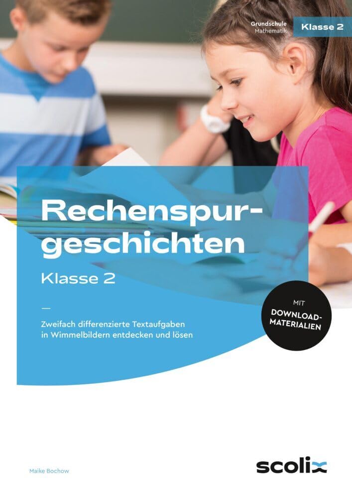 Rechenspurgeschichten Klasse 2: Zweifach differenzierte Textaufgaben in Wimmelbildern entdecken und lösen Professional & Reference Books