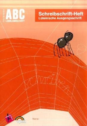 ABC Lernlandschaft: Schreibschrift-Heft LA. Arbeitsheft Study Guides