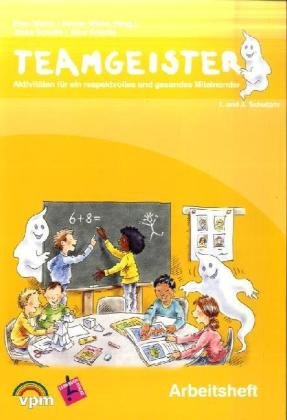 Teamgeister 1+2: Aktivitäten für ein faires und gesundes Miteinander. Schülerheft Study Guides