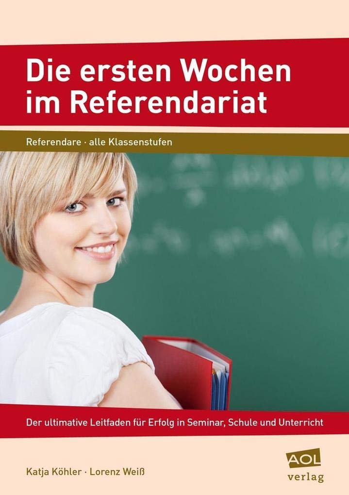 Die ersten Wochen im Referendariat Learning & Reference