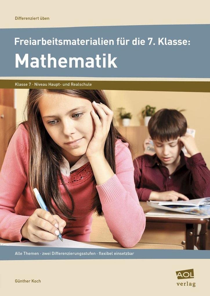 Freiarbeitsmaterialien f. d. 7. Klasse: Mathematik: Alle Themen - zwei Differenzierungsstufen - flexibel einsetzbar (Differenziert üben - Sekundarstufe) Learning & Reference