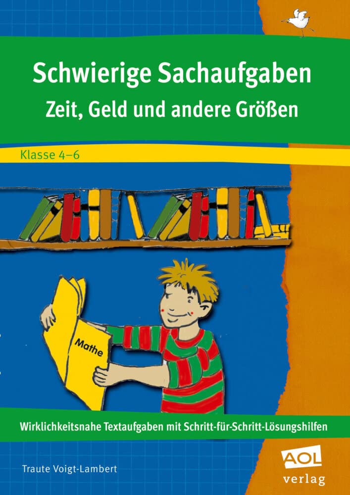 Schwierige Sachaufgaben: Zeit, Geld und andere Größen (4. bis 6. Klasse) Learning & Reference