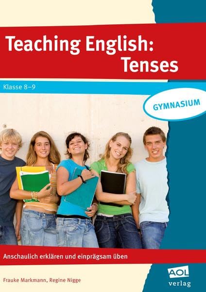 Teaching English: Tenses. Niveau Gymnasium book