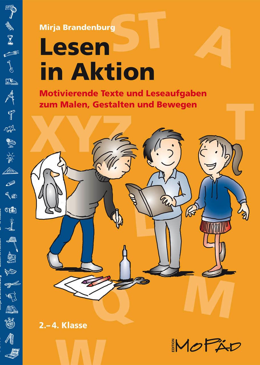 Lesen in Aktion: Motivierende Texte und Leseaufgaben zum Malen, Gestalten und Bewegen (2. bis 4. Klasse) Study Guides
