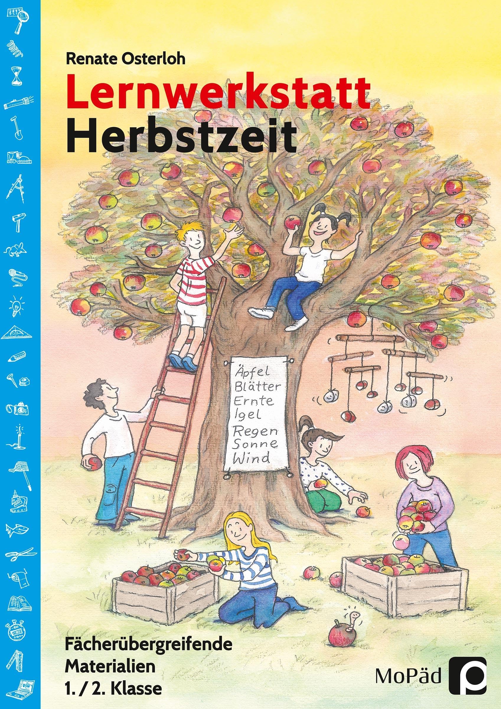 Lernwerkstatt Herbstzeit 1./2. Klasse: Fächerübergreifende Kopiervorlagen (Lernwerkstatt Sachunterricht) Education & Training