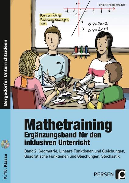 Mathetraining 9./10. Klasse Bd. 2 - Ergänzungsband: Geometrie, Lineare Funktionen und Gleichungen, Quadr. Funktionen u. Gleichungen, Stochastik Learning & Reference