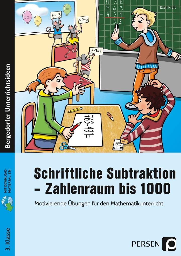 Schriftliche Subtraktion - Zahlenraum bis 1000: Motivierende Übungen für den Mathematikunterricht (3. Klasse) Professional & Reference Books