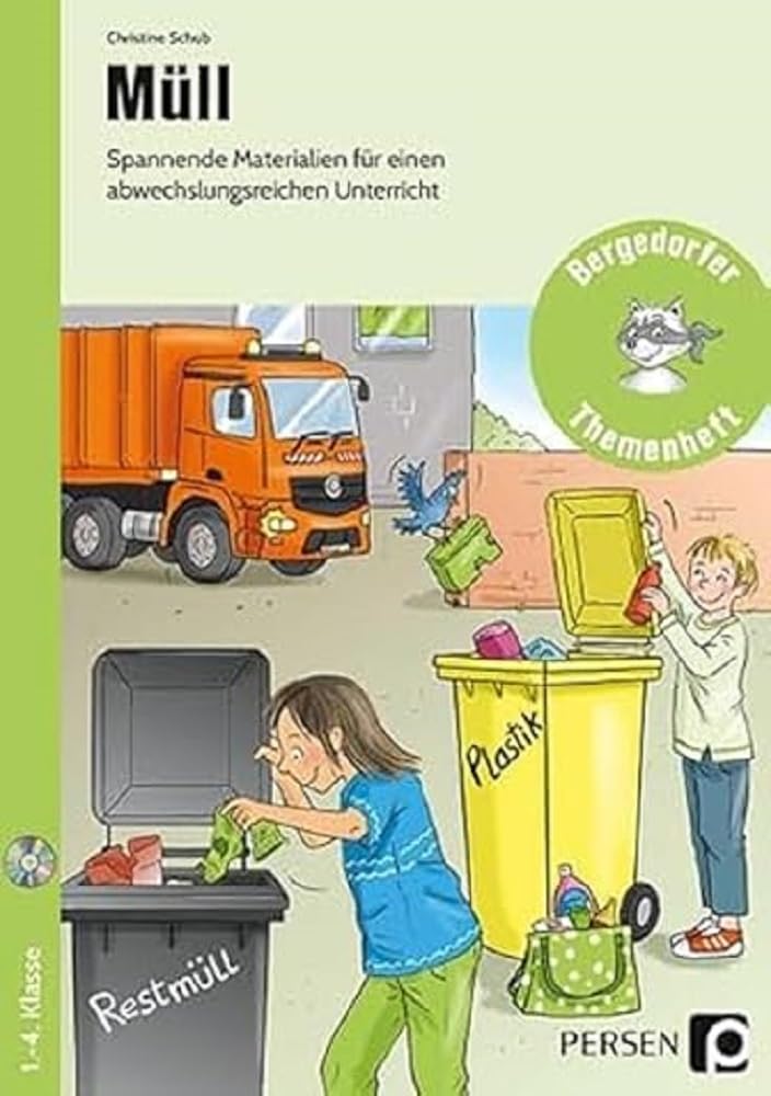 Müll: Spannende Materialien für einen abwechslungsreichen Unterricht (1. bis 4. Klasse) (Bergedorfer Themenhefte - Grundschule) Learning & Reference