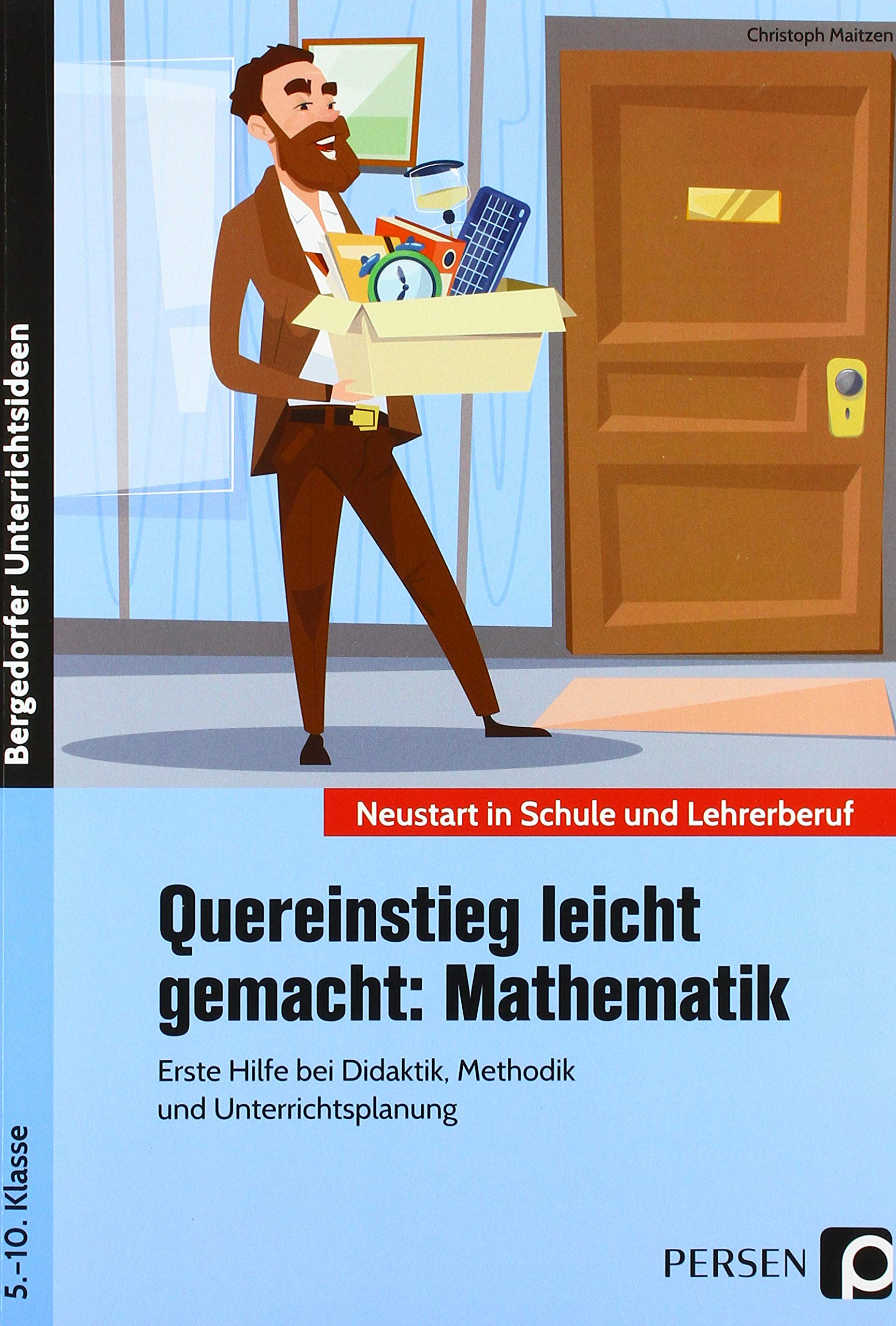 Quereinstieg leicht gemacht: Mathematik Learning & Reference