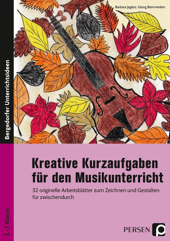 Kreative Kurzaufgaben für den Musikunterricht Learning & Reference