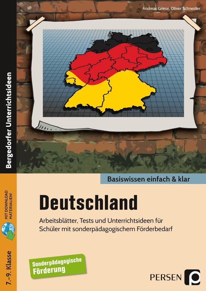 Deutschland - einfach & klar: Arbeitsblätter, Tests und Unterrichtsideen für Schüler mit sonderpädagogischem Förderbedarf (7. bis 9. Klasse) Learning & Reference