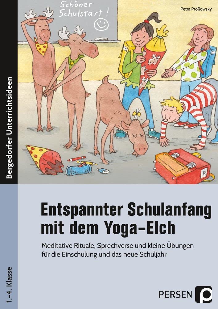Entspannter Schulanfang mit dem Yoga-Elch book