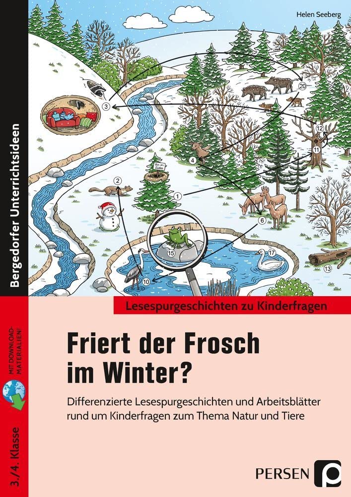 Friert der Frosch im Winter?: Differenzierte Lesespurgeschichten und Arbeitsblätter rund um Kinderfragen zum Thema Natur und Tiere (3. und 4. Klasse) Professional & Reference Books