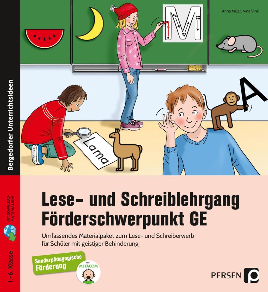 Lese- und Schreiblehrgang - Förderschwerpunkt GE: Materialpaket zum Lese- und Schreiberwerb f. Schüler m. geistiger Behinderung – mit METACOM-Symbolen ... mit geistiger Behinderung (1. bis 6. Klasse) Learning & Reference