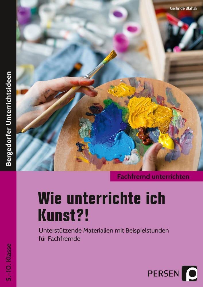 Wie unterrichte ich Kunst?! Learning & Reference Books
