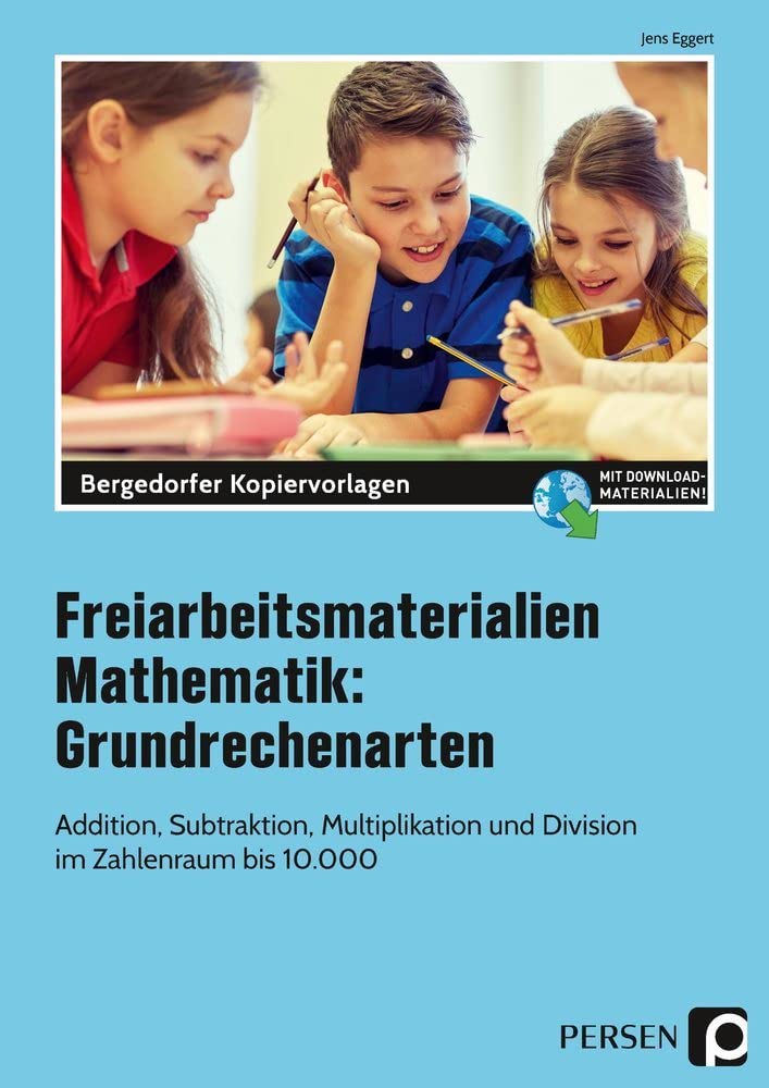 Freiarbeitsmaterialien Mathematik Grundrechenarten: Addition, Subtraktion, Multiplikation und Division (5. und 6. Klasse) book