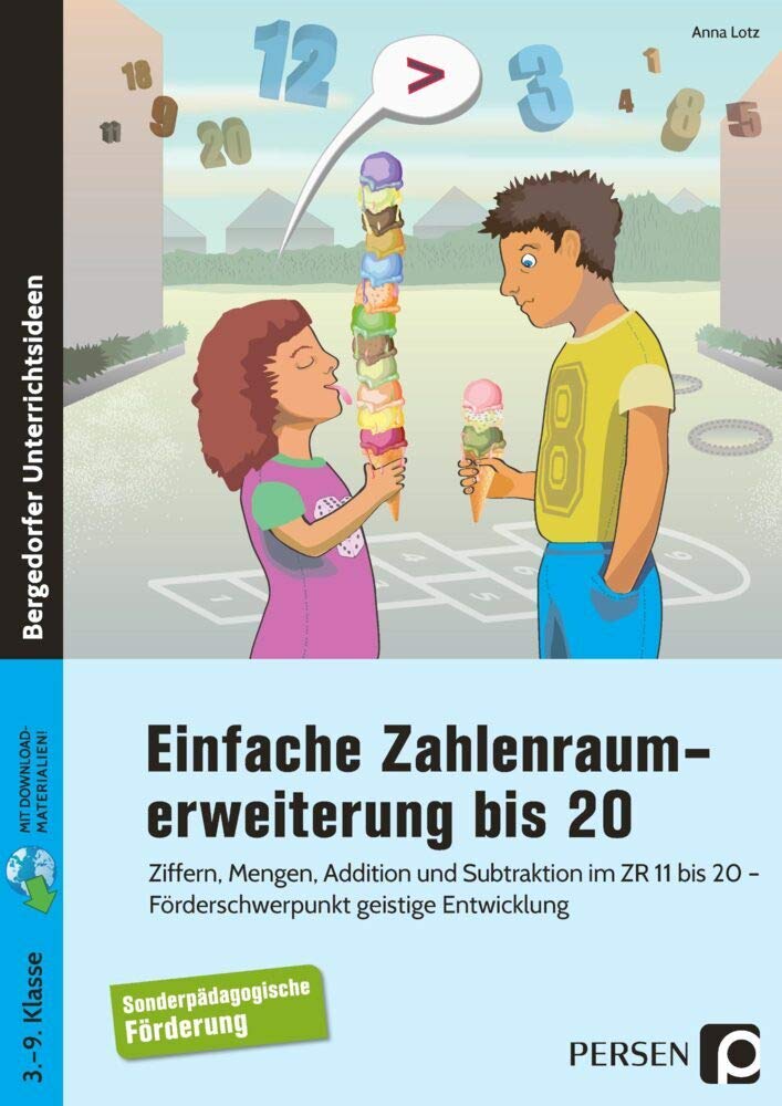 Einfache Zahlenraumerweiterung bis 20: Ziffern, Mengen, Addition und Subtraktion im ZR 11 bis 20 - Förderschwerpunkt geistige Entwicklung (3. bis 9. Klasse) book