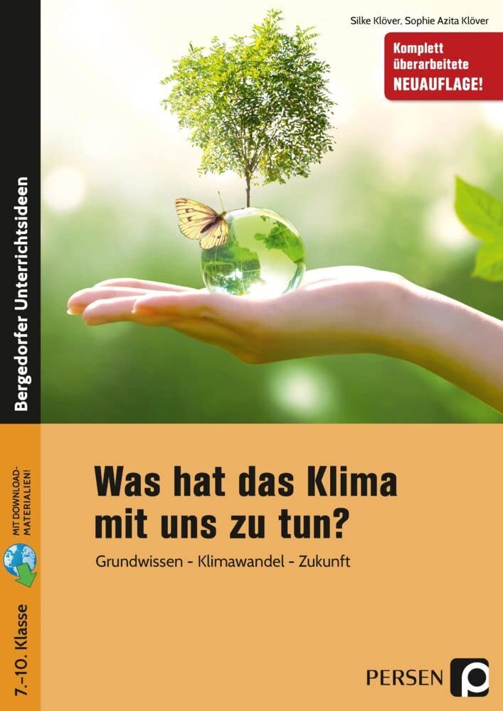 Was hat das Klima mit uns zu tun?: Grundwissen - Klimawandel - Zukunft (7. bis 10. Klasse) book