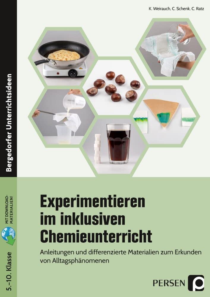 Experimentieren im inklusiven Chemieunterricht: Anleitungen und differenzierte Materialien zum Erkunden von Alltagsphänomenen (5. bis 10. Klasse) book