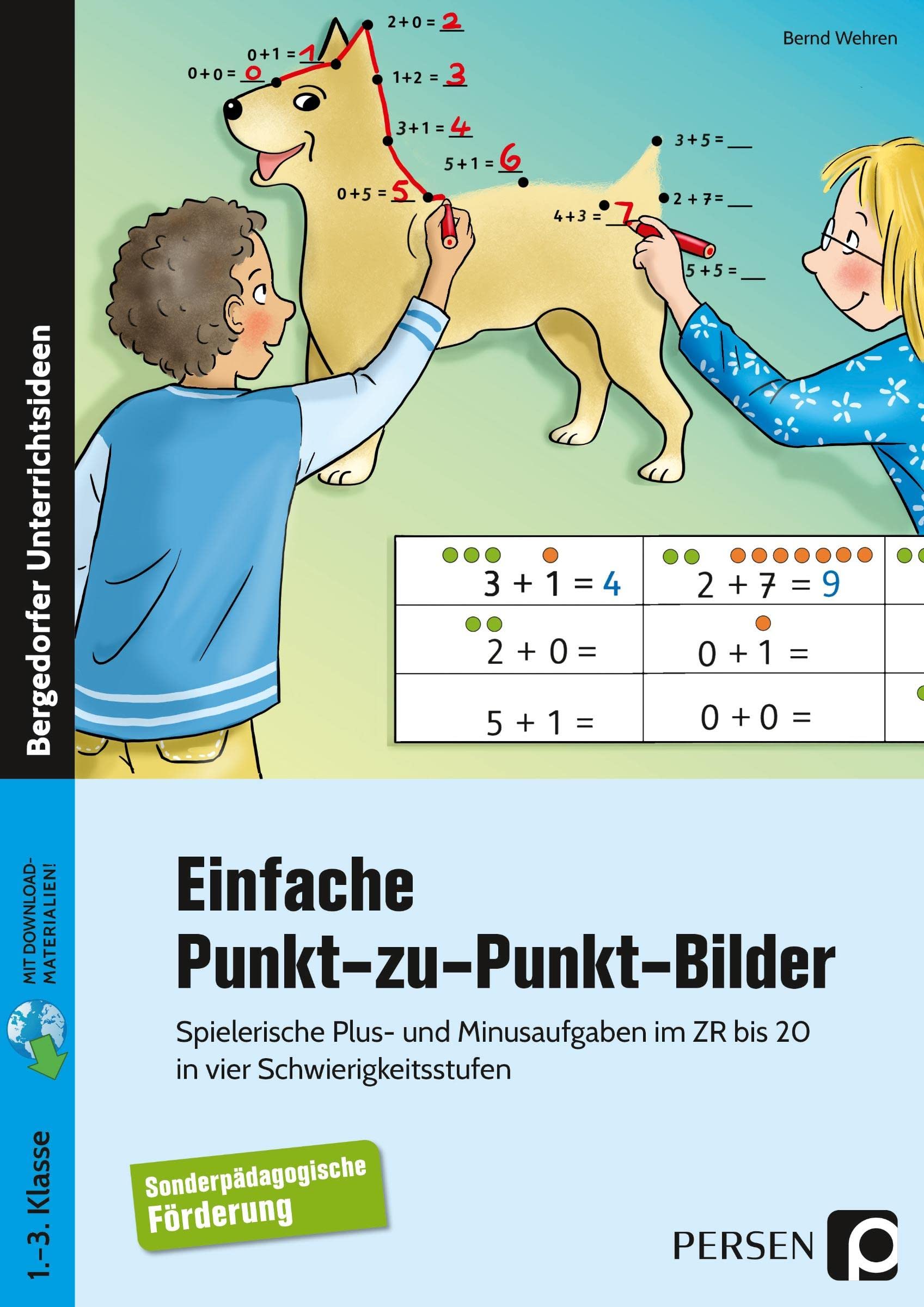 Einfache Punkt-zu-Punkt-Bilder: Spielerische Plus- und Minusaufgaben im ZR bis 20 in vier Schwierigkeitsstufen - SoPäd-Förderung (1. bis 3. Klasse). Mit Downloadmaterialien Learning & Reference
