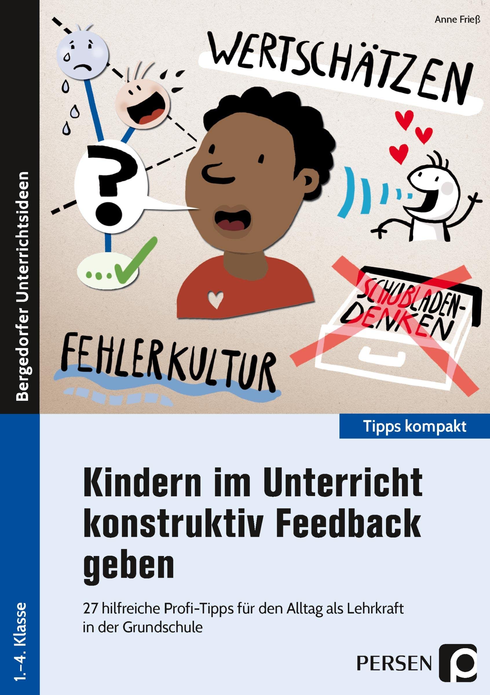 Kindern im Unterricht konstruktiv Feedback geben book