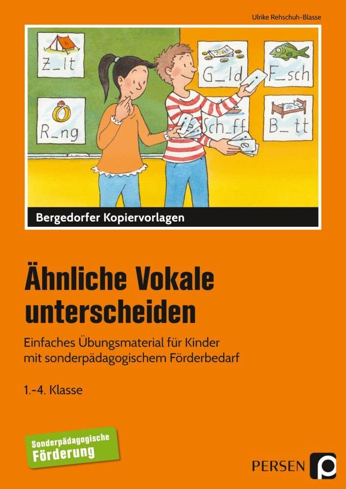 Ähnliche Vokale unterscheiden: Einfaches Übungsmaterial für Kinder mit sonderpäda gogischem Förderbedarf (1. bis 4. Klasse) Foreign Languages ​​& Dictionaries
